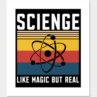 Science Like Magic But Real Posters and Art